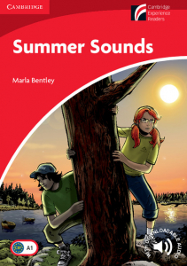 Cambridge Experience Readers: Summer Sounds Level 1 Beginner/Elementary